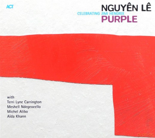 Le, Nguyen: Purple - Celebrating Jimi Hendrix [CD]