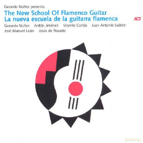 New School of Flamenco Guitar (G. Nunez, A. Jimenez, V. Cortes, J.A. Suarez, J.M. Leon, J. de Rosario): New School of Flamenco Guitar [CD]