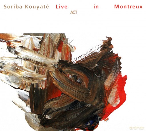 Kouyate, Soriba (M. Michel, L. Marthe, J. Allouche): Live in Montreux [CD]