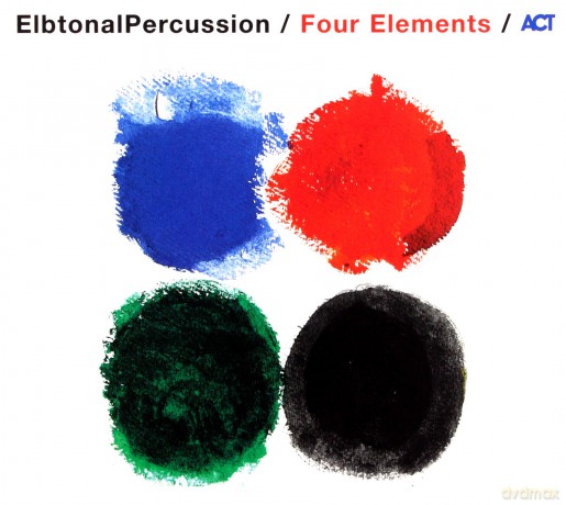 ElbtonalPercussion (A. Kauffmann, W. Rummel, J-F. Behrend, S. Krause): Four Elements [CD]