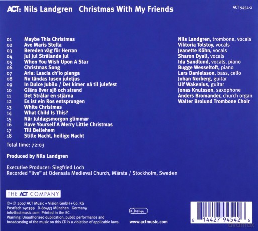 Landgren, Nils (V. Tolstoy, J. Köhn, S. Dyall, I. Sandlund, B. Wesseltoft, L. Danielsson, J. Norberg, U. Wakenius, A. Bromander, Walter Brolund Trombone Choir): Christmas Concert With My Friends [CD]