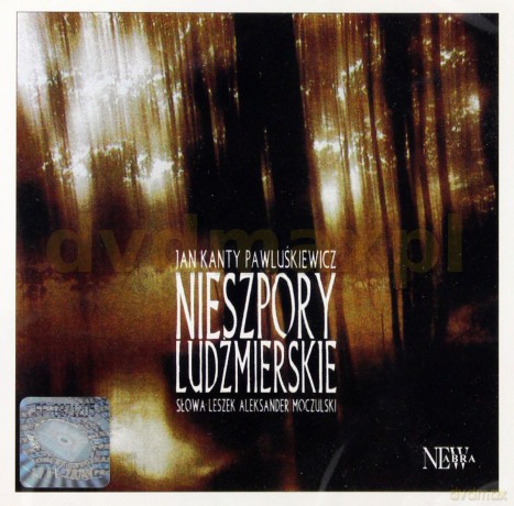 Jan Kanty Pawluśkiewicz: Nieszpory Ludzmierskie [CD]