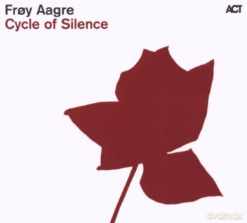 Aagre, Froy (A. Ulvo, A. Ellingsen, F. Wike): Cycle of Silence [CD]