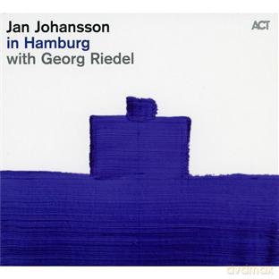 Johansson, Jan with Georg Riedel: In Hamburg [CD]