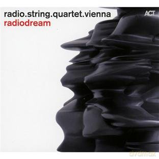 radio.string.quartet.vienna (B. Mallinger, I. Jenner, C. Liao, A. Valcic): Radiodream [CD]