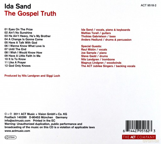 Ida Sand (M. Thorell, T. Gabrielsson, A. Hedlund, R. Midon, J. Sample, S. Gadd, N. Landgren, M. Lindgren): The Gospel Truth [CD]