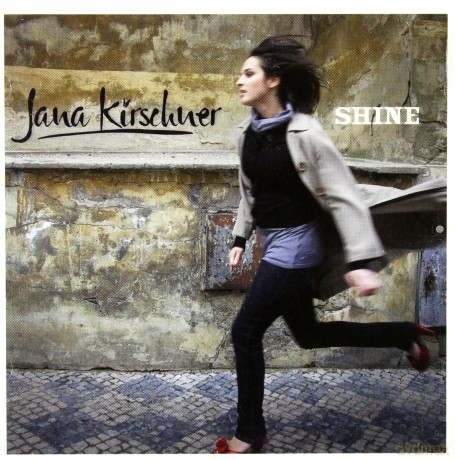 Jana Kirschner: Shine [CD]