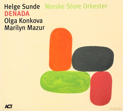 Sunde, Helge Norske Store Orkester feat. O. Konkova, M. Mazur: Denada (SACD hybrid) [SACD]