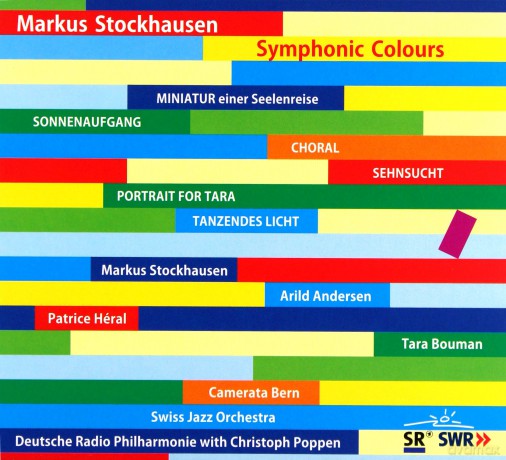 Stockhausen, Markus (A. Andersen, T. Bouman, P. Heral, Camerata Bern, Swiss Jazz Orchestra, Deutsche Radio Philharmonie with Christoph Poppen): Symphonic Colours [2CD]
