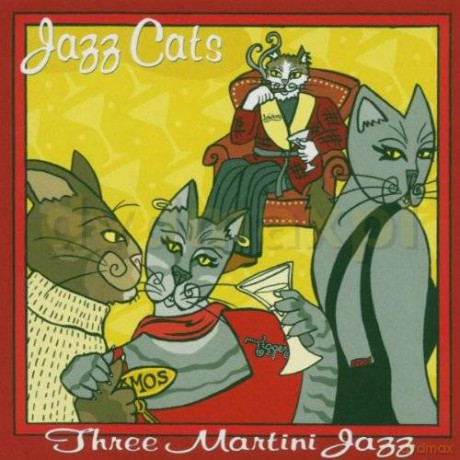 Various Artists: Jazz Cats (J. Venuti, E. Waters, J. Lunceford, J. Teagarden, E. Fitzgerald, K. Oliver, B. Smith, The Casa Loma Orchestra, B. Goodman, N. King Cole, F. Waller, D. Gordon, K. Ory): Three Martini Jazz [CD]