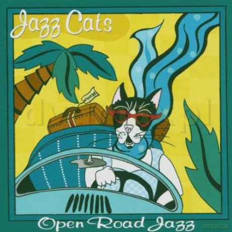 Various Artists: Jazz Cats (L. Hampton, A. Shaw, The Casa Loma Orchestra, B. Goodman, D. Reinhardt, G. Miller, G. Krupa, N. King Cole, B. Carter, C. Webb, D. Gillespie, J.R. Morton, J. Lunceford, D. Reinhardt): Open Road Jazz [CD]