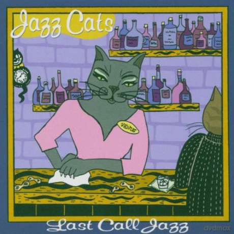 Various Artists: Jazz Cats (B. Holiday, F. Sinatra, The Casa Loma Orchestra, The Chocolate Dandies, B. Taylor, F. Wayne, H. Carmichael, T. Dorsey, C. Basie, D. Ellington, C. Barnet, E. Garner): Last Call Jazz [CD]