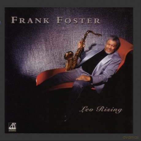 Foster, Frank (S. Scott, C. Mcbride, L. Nash): Leo Rising [CD]