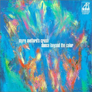 Melford, Myra Crush (S. Takeishi, K. Wollesen): Dance Beyond The Color [CD]