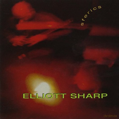 Sharp, Elliott: Sferics [CD]