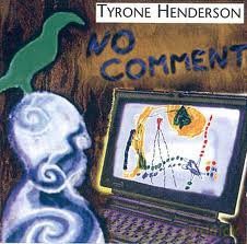 Tyrone Henderson (D. Bindman, M. Navazio, J. Fonda): No Comment [CD]