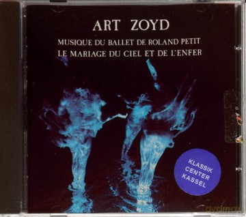 Art Zoyd: Le mariage du ciel et de l'enfer [CD]