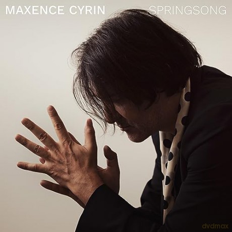 Maxence Cyrin: Springsong [CD]