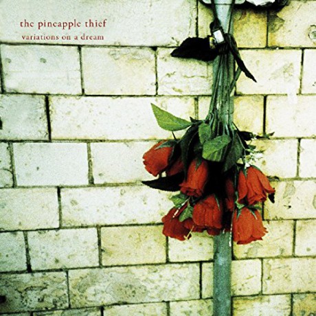 The Pineapple Thief: Variations On A Dream (digipack) [CD]