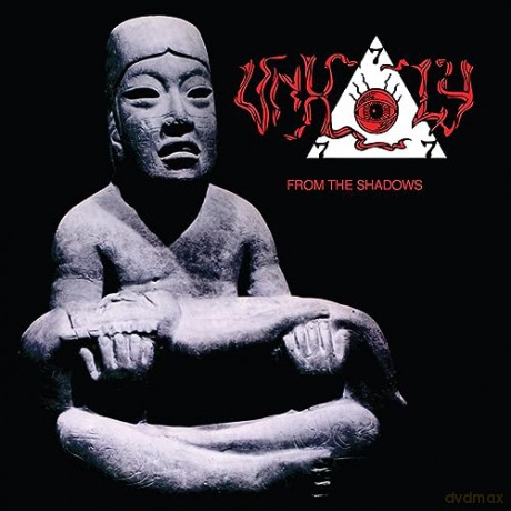 Unholy: From The Shadows [2CD]