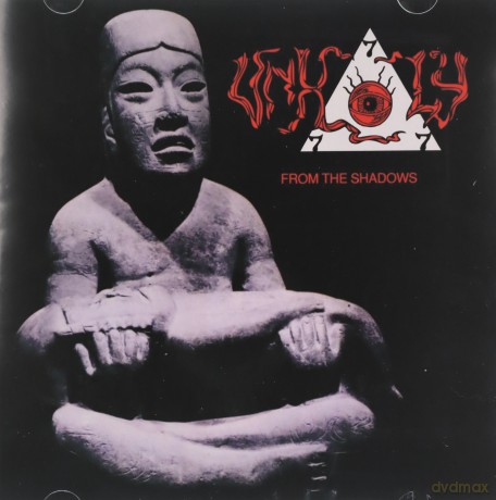 Unholy: From The Shadows [2CD]