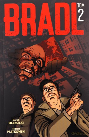 Brad (Tom.2) - Tobiasz Piątkowski, Marek Oleksicki [KOMIKS]