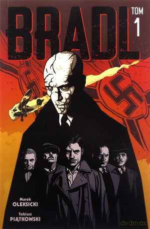 Bradl (Tom 1) - Tobiasz Piątkowski, Marek Oleksicki [KOMIKS]