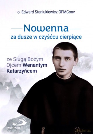 Nowenna za dusze w czyśćcu cierpiące.. [KSIĄŻKA]