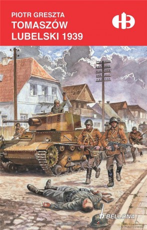 Tomaszów Lubelski 1939 - Piotr Greszta [KSIĄŻKA]