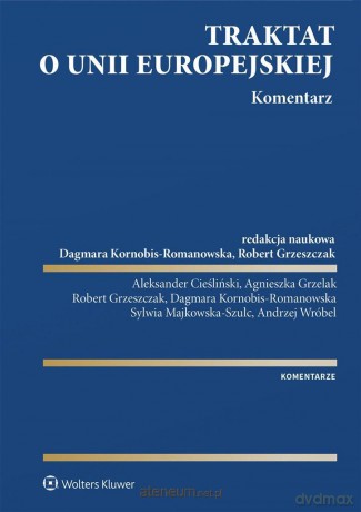 Traktat o Unii Europejskiej. Komentarz [KSIĄŻKA]