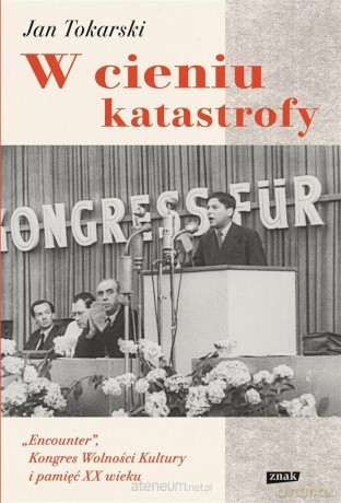 W cieniu katastrofy - Jan Tokarski [KSIĄŻKA]