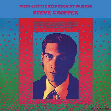 Steve Cropper: With A Little Help From My Friends [CD]