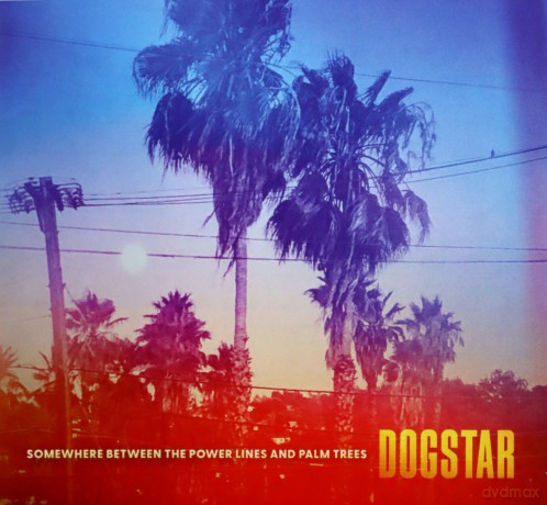 Dogstar: Somewhere Between The Power Lines And Palm Trees [CD]