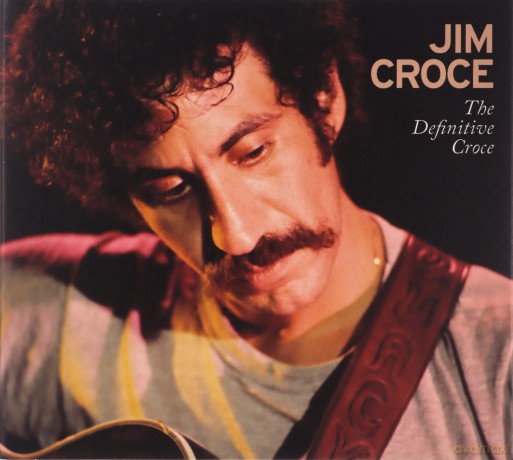 Jim Croce: The Definitive Croce [3CD]
