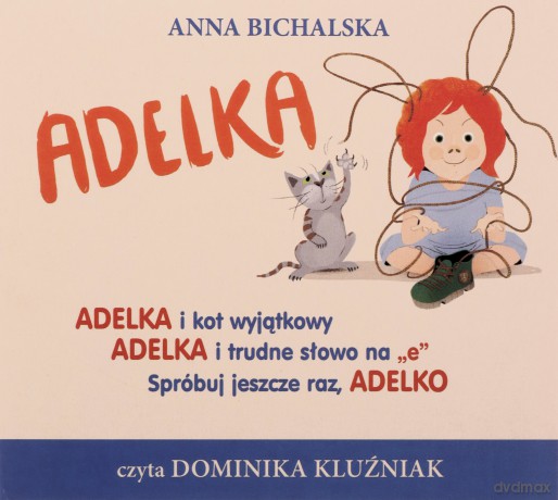 Adelka - Anna Bichalska [AUDIOBOOK]