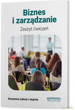 Biznes i zarządzanie Zeszyt ćwiczeń Banżowa szkoła I stopnia - Agnieszka Mizikowska [KSIĄŻKA]