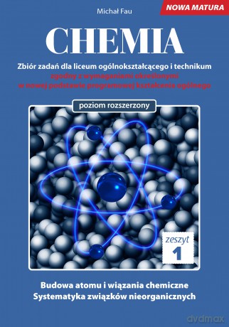 Chemia nowa matura zeszyt 1 - Michał Fau [KSIĄŻKA]