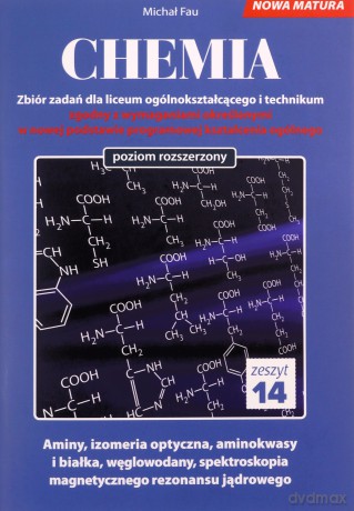 Chemia nowa matura zeszyt 14 - Michał Fau [KSIĄŻKA]