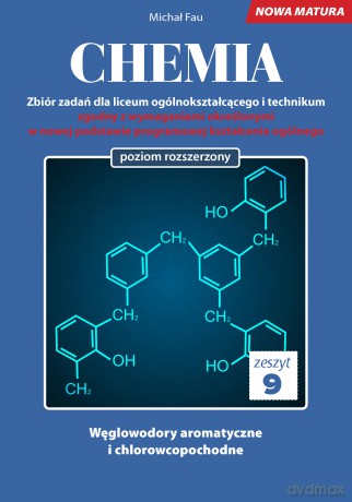Chemia nowa matura zeszyt 9 - Michał Fau [KSIĄŻKA]