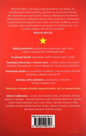 Chińczycy trzymają nas mocno. Pierwsze śledztwo o tym, jak Chiny kolonizują Europę, w tym Polskę wyd. specjalne - Sylwia Czubkowska [KSIĄŻKA]