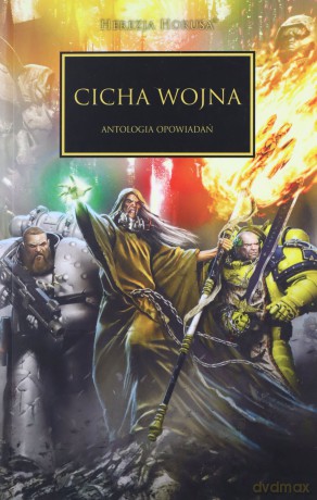 Cicha Wojna. Herezja Horusa [KSIĄŻKA]