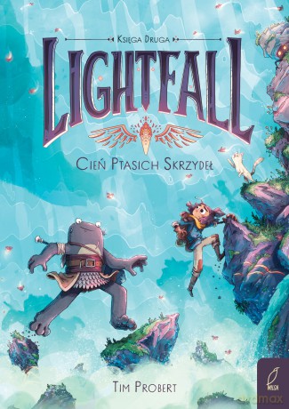 Cień ptasich skrzydeł. Lightfall (Tom 2) - Tim Probert [KSIĄŻKA]