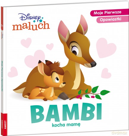 Disney maluch Moje pierwsze opowiastki Bambi kocha mamę BOP-9215 [KSIĄŻKA]