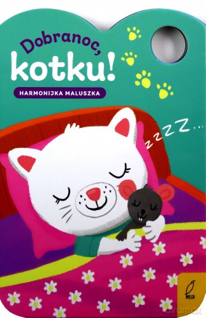 Dobranoc, kotku!. Harmonijka maluszka - Małgorzata Korbiel [KSIĄŻKA]