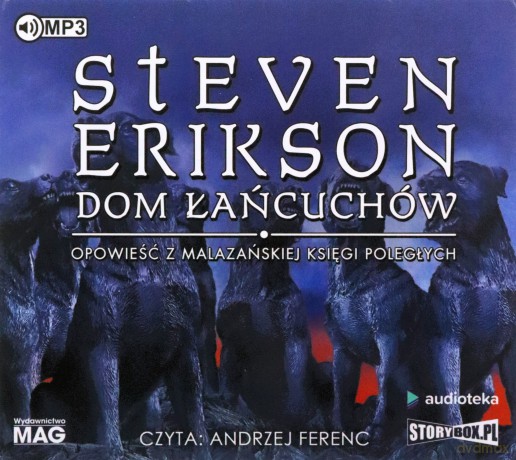 Dom łańcuchów. Malazańska Księga Poległych (Tom 4) - Steven Erikson [AUDIOBOOK]