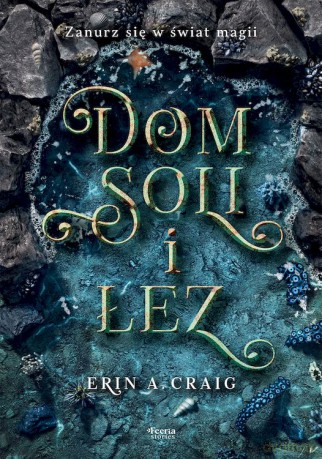 Dom soli i łez wyd. 2 - Erin A. Craig [KSIĄŻKA]
