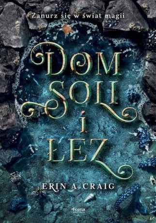 Dom soli i łez wyd. 2 - Erin A. Craig [KSIĄŻKA]