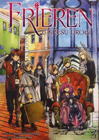 FRIEREN. U kresu drogi (Tom 3) - Kanehito Yamada, Tsukasa Abe [KOMIKS]