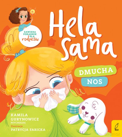 Hela sama. Dmucha nos - Kamila Gurynowicz [KSIĄŻKA]