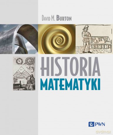Historia matematyki - David M. Burton [KSIĄŻKA]